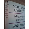 Moldova György Magányos ​pavilon / Sötét angyal / Akar velem beszélgetni?