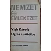 Vígh Károly Ugrás ​a sötétbe