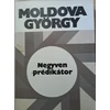 Moldova György Negyven ​prédikátor