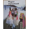 Dömötör Tekla Magyar ​népszokások
