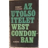 Robert Coover Az ​utolsó ítélet West Condonban