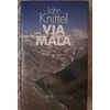 John Knittel Via ​Mala