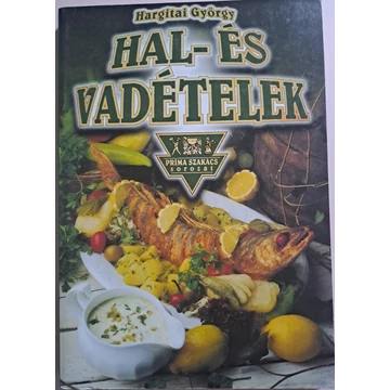 Hargitai György Hal- ​és vadételek