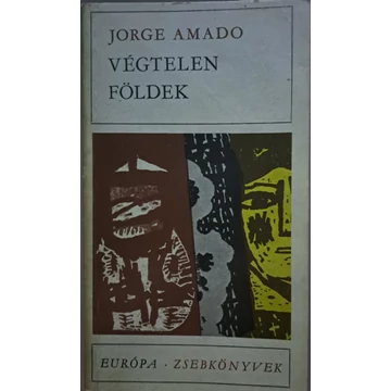 Jorge Amado Végtelen ​földek