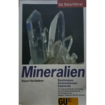 Rupert Hochleitner Mineralien Bestimmen Kennenlernen Sammeln