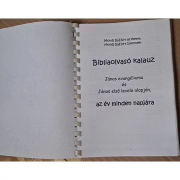 Varga B. Árpád Bibliaolvasó kalazun Mondj igen-t az életre, mond igen-t Istennek!
