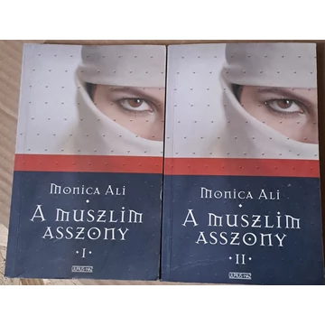 Monica Ali A ​muszlim asszony I-II.