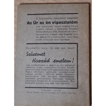 „Nincs ​már szívem félelmére…” / Az Úr az én vigasztalóm  Drága szeretteiket gyászolók és siratók vigasztalására és lelki építésére / Elmélkedések és imák, szenvedő és szomorkodó keresztyének számára