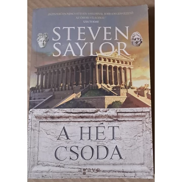 Steven Saylor A ​hét csoda (Roma Sub Rosa (Gordianus) 1.)