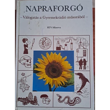 Tarnay Márta Napraforgó-válogatás a Gyermekrádió műsorából