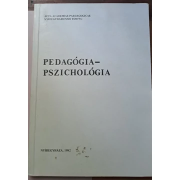 Frisnyák Sándor (főszerkesztő) - Papp József (szerkesztő) Pedagógia-Pszichológia
