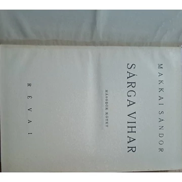 Makkai Sándor Sárga ​vihar második kötet