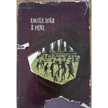Émile Zola A ​pénz (Rougon-Macquart család 18.)