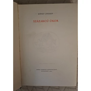 Révay József Százarcú ​ókor