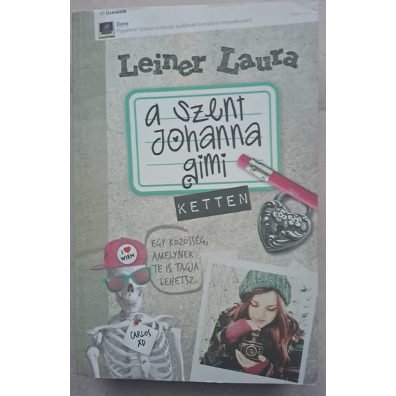 Leiner Laura Ketten (A Szent Johanna gimi 6.)