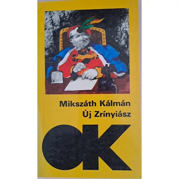 Mikszáth Kálmán Új ​Zrínyiász
