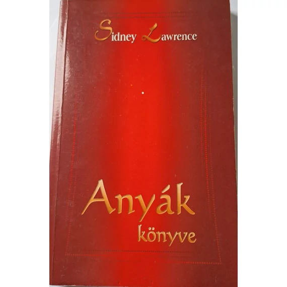 Sidney Lawrence Anyák ​könyve