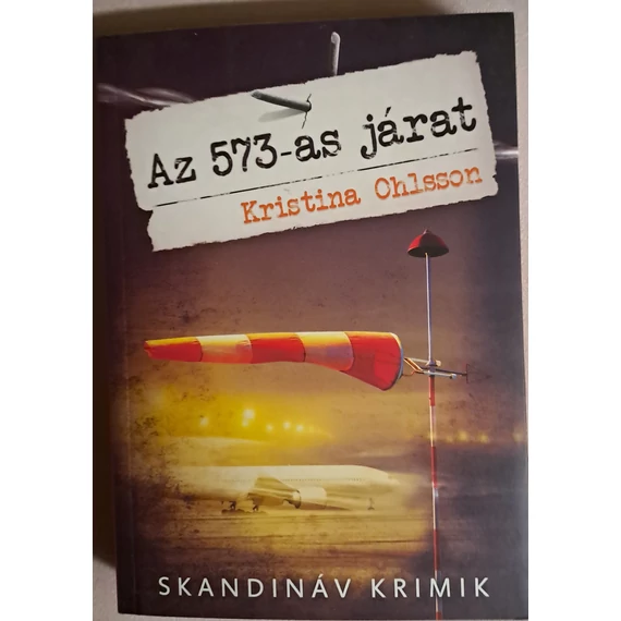 Kristina Ohlsson Az ​573-as járat (Fredrika Bergman 4.)