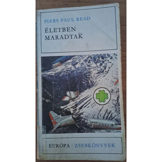 Piers Paul Read Életben ​maradtak