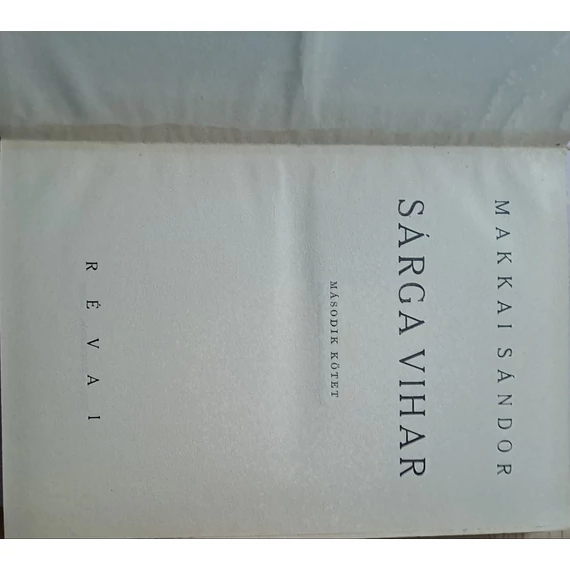 Makkai Sándor Sárga ​vihar második kötet