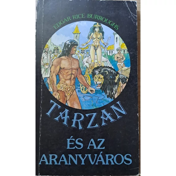Edgar Rice Burroughs Tarzan ​az aranyvárosban (Tarzan 16.)
