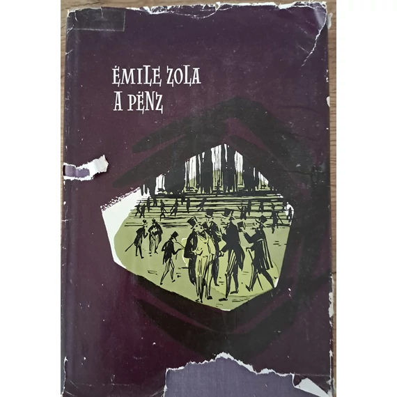 Émile Zola A ​pénz (Rougon-Macquart család 18.)