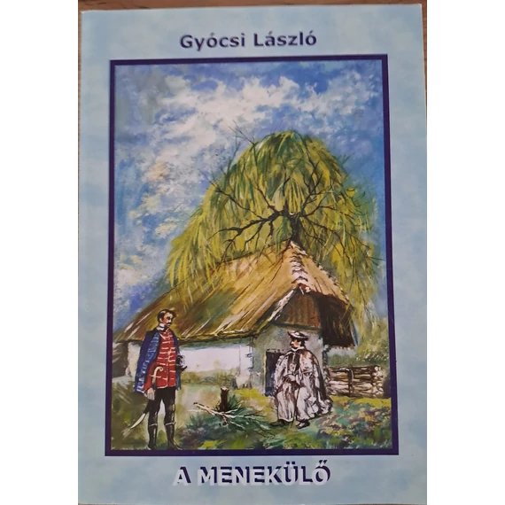 Gyócsi László A menekülő (dedikált példány)