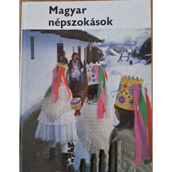 Dömötör Tekla Magyar ​népszokások