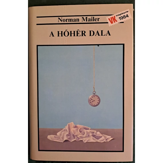 Norman Mailer A ​hóhér dala I-II. kötet